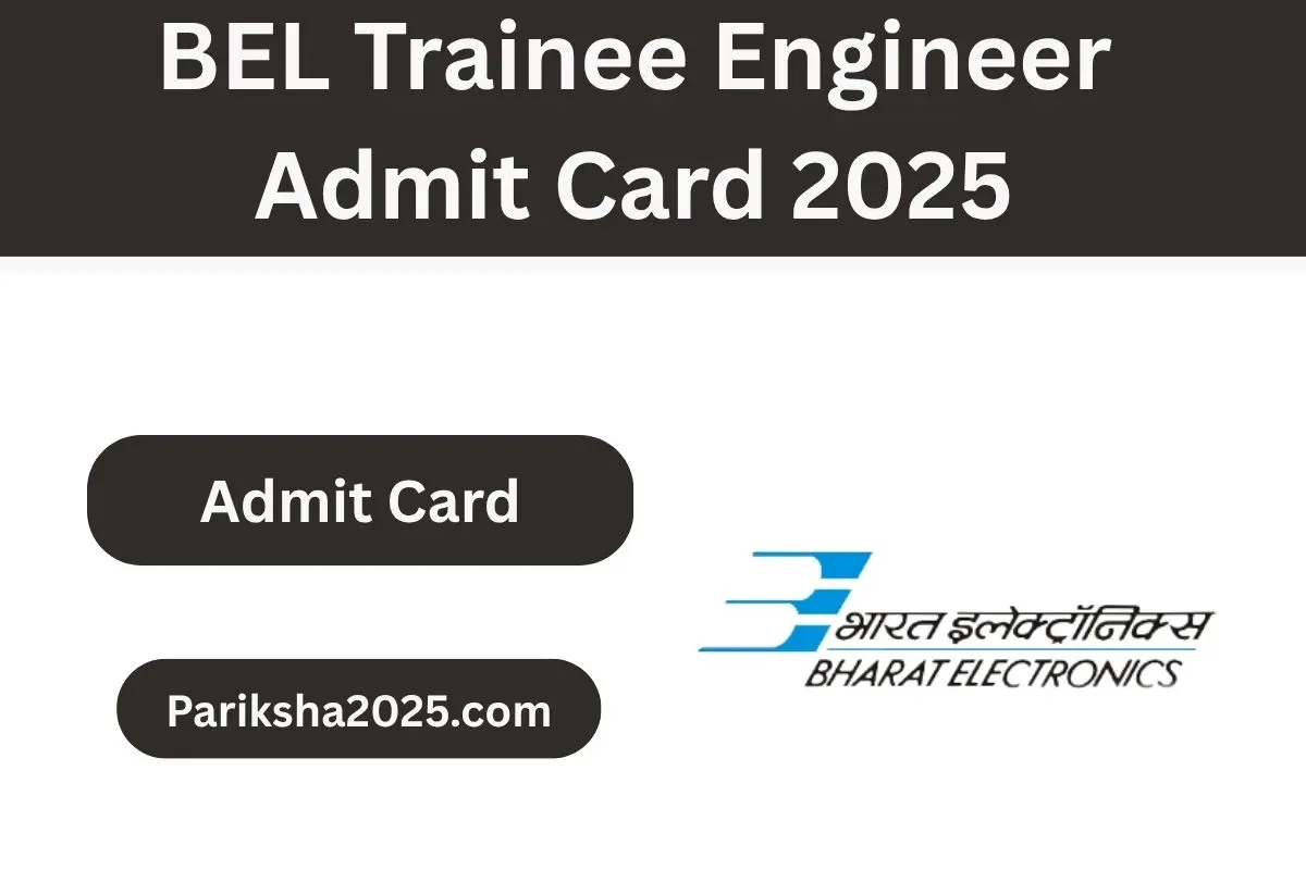 BEL Trainee Engineer Admit Card 2025 Released at bel-india.in, Download Link