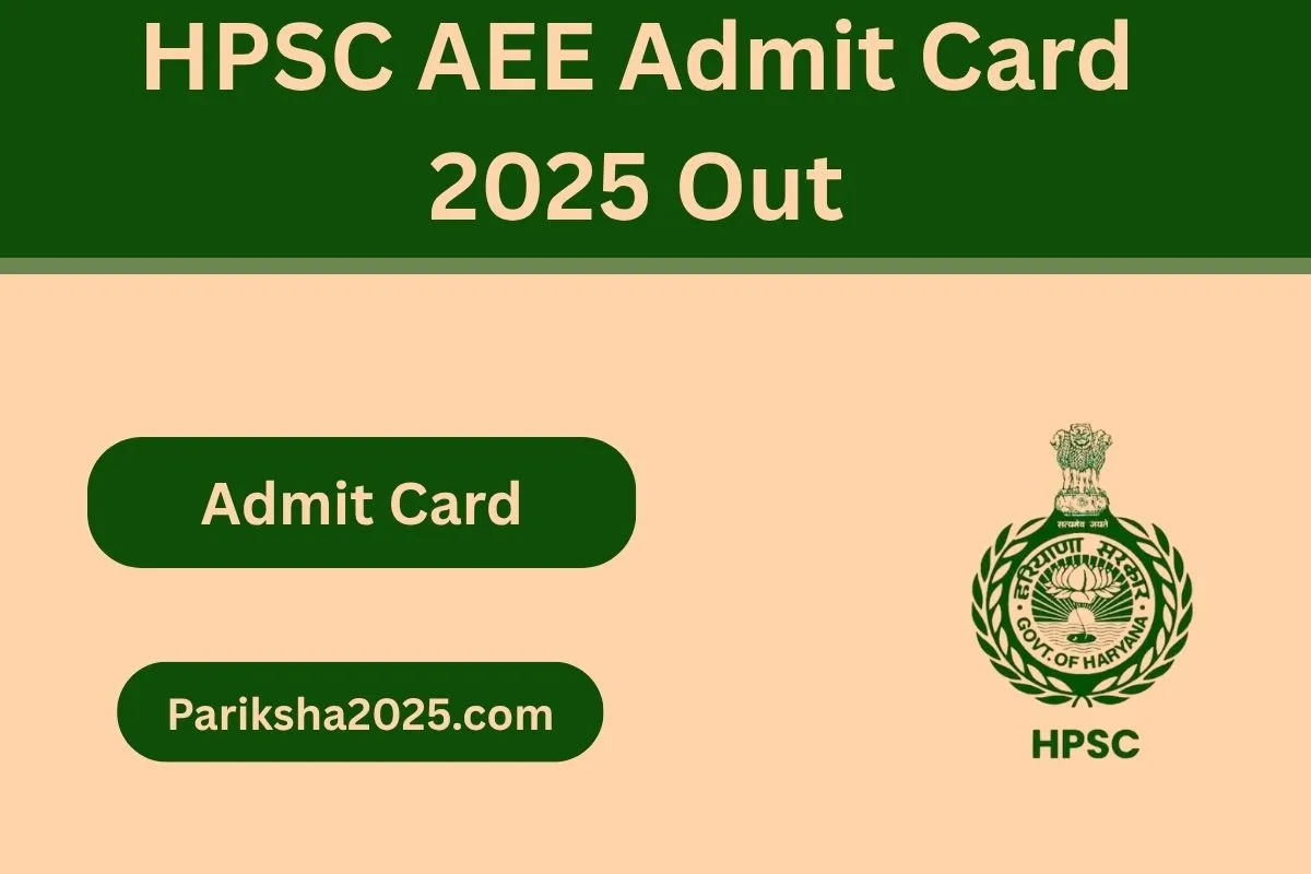 HPSC AEE Admit Card 2025 Out at hpsc.gov.in, Direct Download Link