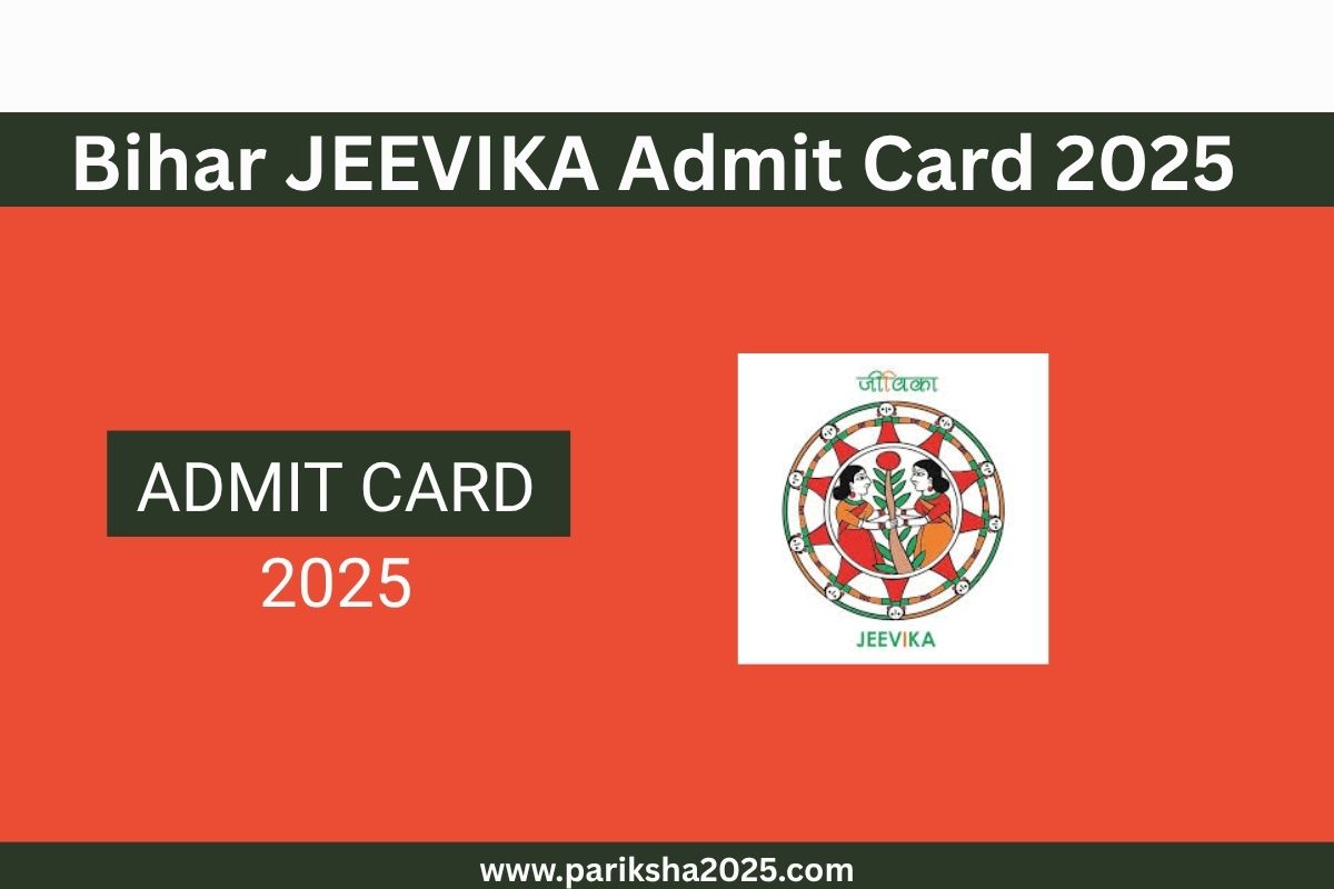 Bihar JEEVIKA Admit Card 2025 @brlps.in