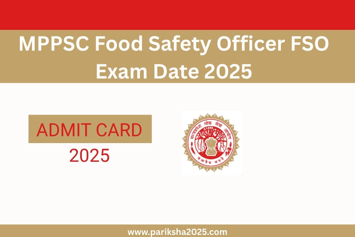MPPSC Food Safety Officer FSO Exam Date 2025 @mppsc.mp.gov.in