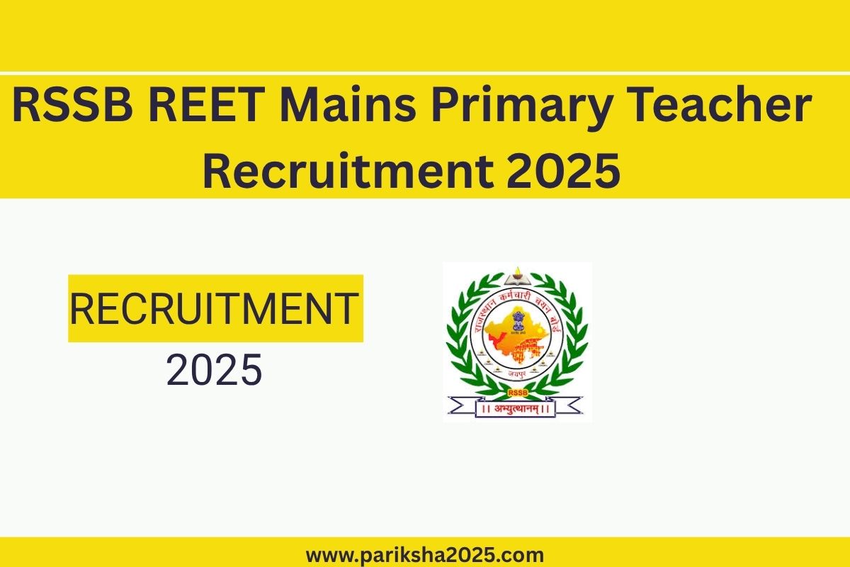 RSSB REET Mains Primary Teacher Recruitment 2025 @rssb.rajasthan.gov.in